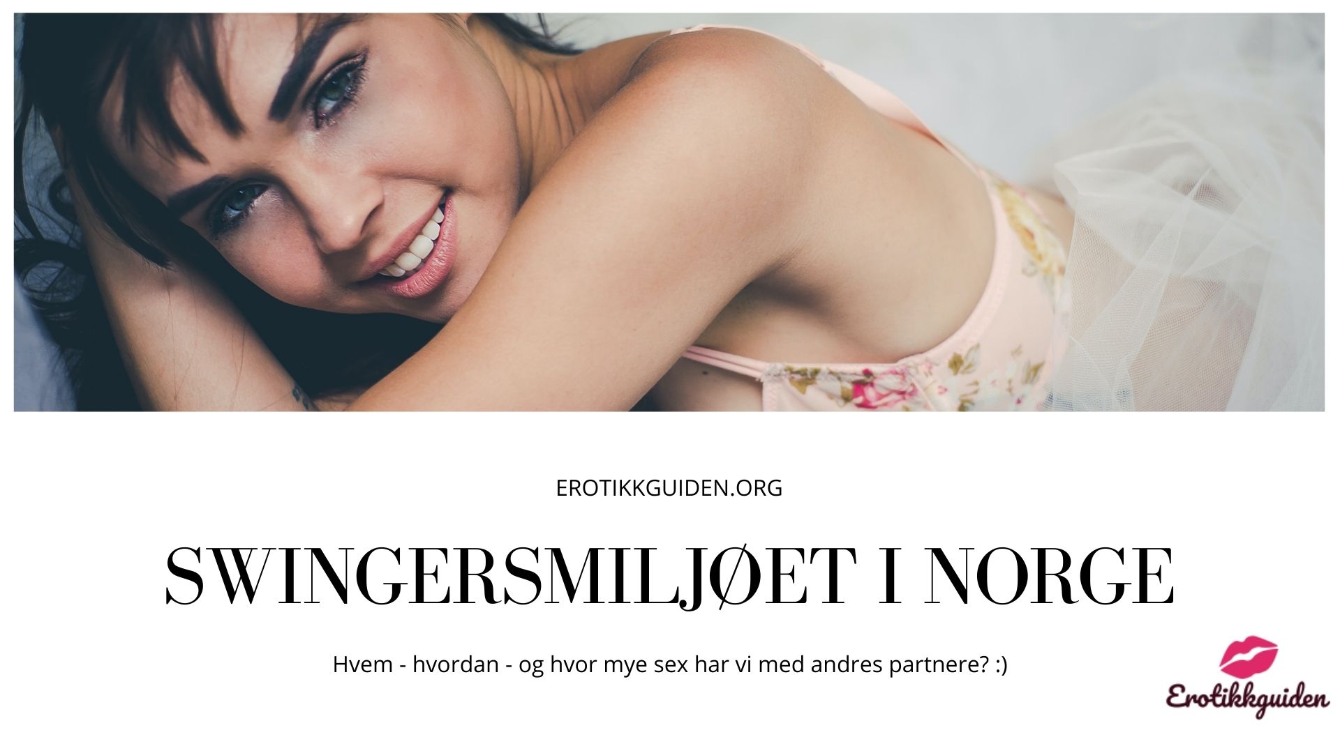 Swingers i Norge Ekte erfaringer og indre hemmeligheter.. bilde