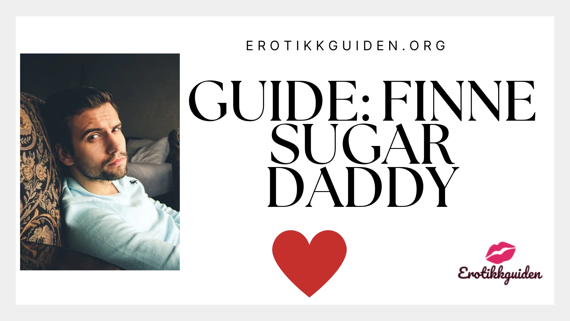 Finne kjekk Sugar Daddy (guide) - Slik fant jeg min